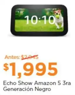 Chedraui Echo Show Amazon 5 3ra Generación Negro oferta