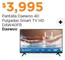 Chedraui Pantalla Daewoo oferta