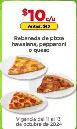 Bodega Aurrerá Rebanada de pizza hawaiana, pepperoni o queso oferta