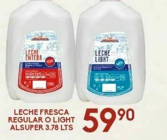 Alsuper Leche fresca regular o light alsuper 3.78 lts oferta