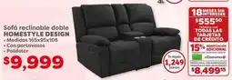 Soriana Híper HOMESTYLE DESIGN sofá reclinable doble oferta