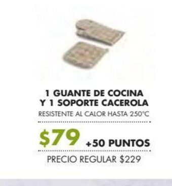 Soriana Súper 1 Guante de Cocina Y 1 Soporte Cacerola oferta