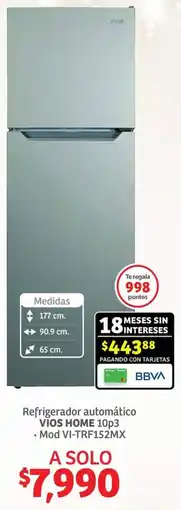 Soriana Híper Vios home refrigerador automático 10p3 oferta