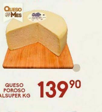 Alsuper Queso poroso alsuper kg oferta