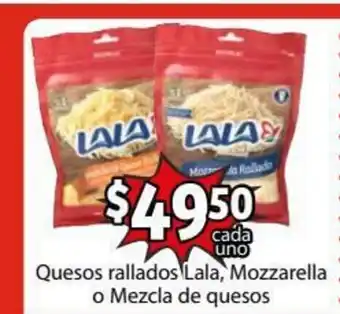 Soriana Mercado Quesos Rallado Lala, Mozzarella o Mezla de Quesos oferta