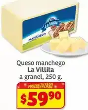 Soriana Híper La villita - queso manchego a granel oferta