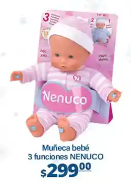 La Comer Muñeca bebé 3 funciones NENUCO oferta