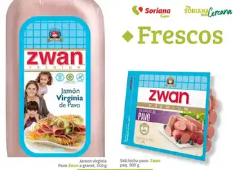 Soriana Súper Jamon Virginia Pavo Zwan a Granel 250g/Salchicha Pavo Zwan 500g oferta