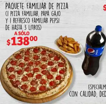 Paquete Familiar de Pizza (1 Pizza , Papa Gajo y 1 Refresco Pepsi 3L)