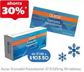 Farmacia San Pablo Aurax Tramadol-Paracetamol oferta