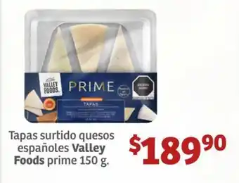 Soriana Híper Tapas surtido quesos españoles Valley Foods prime oferta