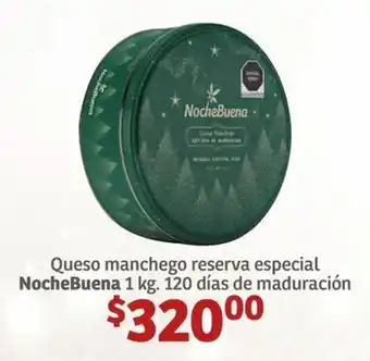 Soriana Híper Queso manchego reserva especial Noche Buena oferta