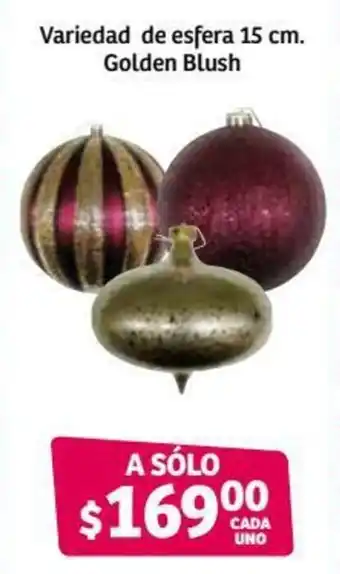 Soriana Híper Variedad de Esfera 15cm Golden Blush oferta
