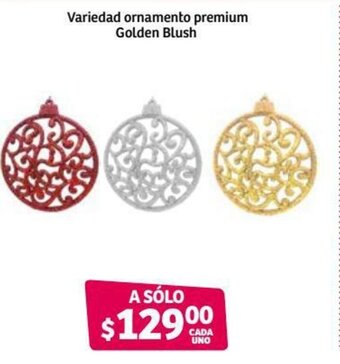 Soriana Híper Variedad Ornamento Premium Golden Blush oferta