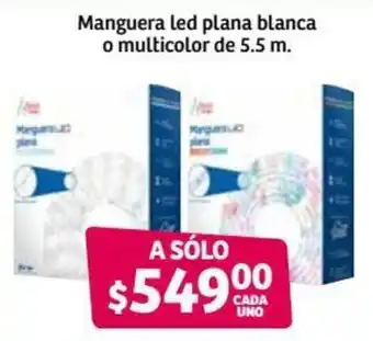 Soriana Híper Manguera Led Plana Blanca o Multicolor 5.5m oferta