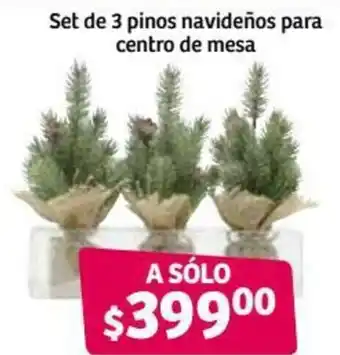 Soriana Híper Set de 3 Pinos Navideños para Centro de Mesa oferta