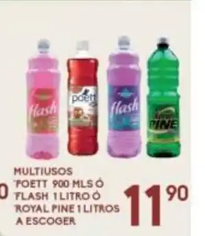 Alsuper Multiusos Poett 900 mls o Flash 1 Litro o Royal Pine 1 Litros a escoger oferta