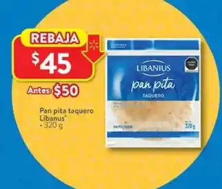 Walmart Libanius - pan pita taquero oferta