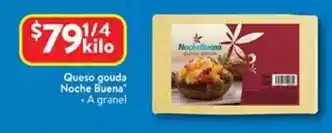 Walmart Noche buena - queso gouda oferta