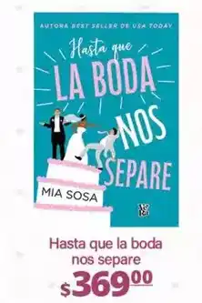 La Comer Hasta que la boda nos separe oferta