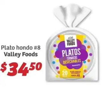 Soriana Híper Valley foods plato hondo #8 oferta