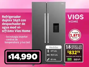 Soriana Súper Refrigerador duplex 16p3 con despachador de agua mod vi- srf11mx Vios Home oferta