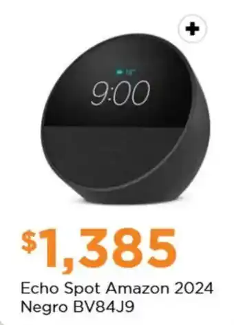 Chedraui Echo Spot Amazon 2024 Negro BV84J9 oferta