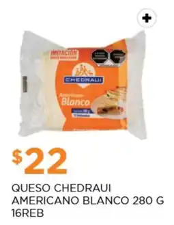 Chedraui QUESO CHEDRAUI AMERICANO BLANCO oferta