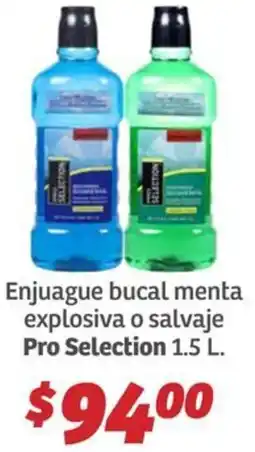 Soriana Híper Pro selection enjuague bucal menta explosiva o salvaje oferta