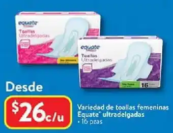 Walmart Equate ultradelgadas variedad de toallas femeninas oferta