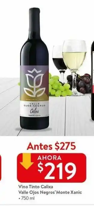 Walmart Vino Tinto Calixa Valle Ojos Negros Monte Xanic oferta