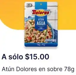 OXXO Dolores atún en sobre oferta