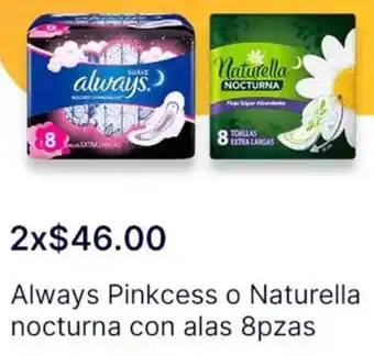 OXXO Always Pinkcess o Naturella nocturna con alas oferta