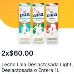 OXXO Leche lala deslactosada light, deslactosada o entera oferta