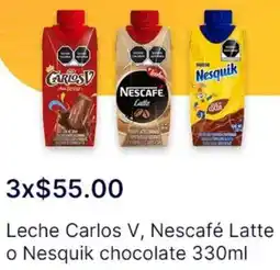 OXXO Leche carlos v, nescafé latte o nesquik chocolate oferta