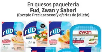 Soriana Híper En quesos paquetería Fud, Zwan y Sabori oferta