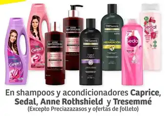 Soriana Híper En shampoos y acondicionadores Caprice, Sedal, Anne Rothshield y Tresemmé oferta