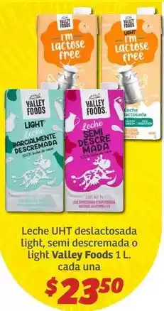 Soriana Híper Valley foods - leche uht deslactosada light, semi descremada o light oferta