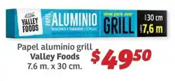 Soriana Híper Valley Foods Papel aluminio grill oferta