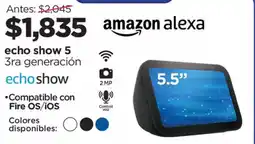 Chedraui echo show 5 oferta