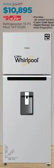 Chedraui Whirlpool refrigerador 13 p3 oferta