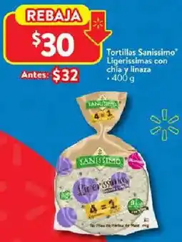 Walmart Sanissimo ligerissimas tortillas con chía y linaza oferta