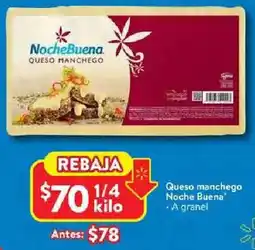 Walmart Noche buena queso manchego oferta