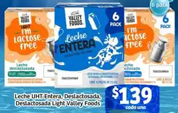 Soriana Mercado Valley foods leche uht entera, deslactosada, deslactosada light oferta