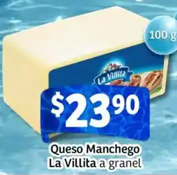 Soriana Mercado La villita queso manchego a granel oferta