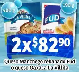 Soriana Mercado Queso manchego rebanado fud o queso oaxaca la villita oferta