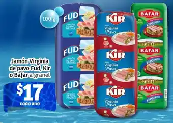 Soriana Mercado Jamón virginia de pavo fud, kir o bafar a granel oferta