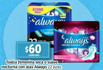 Soriana Mercado Always toalla femenina seca o suave nocturna con alas oferta