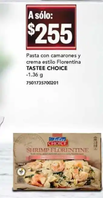 City Club Pasta con camarones y crema estilo Florentina TASTEE CHOICE 1.36g oferta