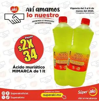 Super Aki MIMARCA Ácido muriático oferta